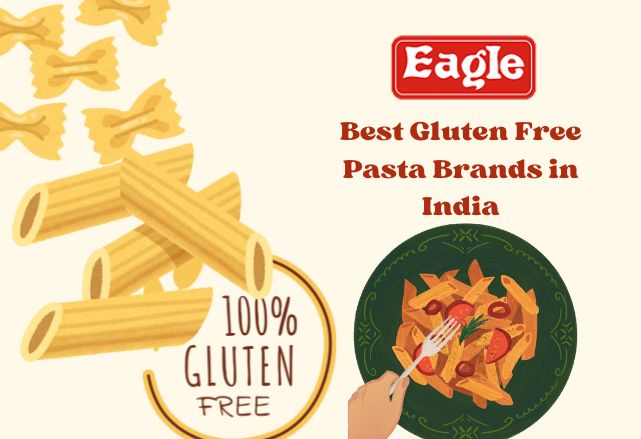 Best Gluten Free Pasta Brands in India